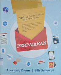 Perpajakan; Panduan Pembelajaran dan Penerapan